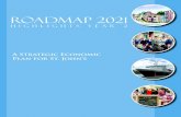 Roadmap 2021 Highlights Year 2 - St. John's · ROADMAP 2021 2 Launched in December 2011, Roadmap 2021 is a 10-year economic plan for the City of St. John’s. Developed in partnership