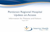 Penticton Regional Hospital Update on Access Update... · David E. Kampe Tower The David E. Kampe Tower opened on April 29, 2019. With the opening of the tower a new Main Entrance