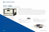 ETi 400 High Efficient Heater Sell Sheet - English · The ETi 400 High-Efficiency Heater is the world’s first pool heater equipped with the exclusive TitanTough™ direct-fire titanium