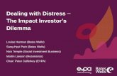 The Impact Investor’s · The Impact Investor’s Dilemma Louise Harman (Bates Wells) Sung-Hyui Park (Bates Wells) Nick Temple (Social Investment Business) Martin Lawson (Resonance)