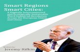 Smart Regions Smart Cities · 2017-11-14 · create a super‐Internet of Things (IoT) infrastructure. In the Internet of Things era, sensors will be embedded into every device and