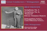 Great Conductors • Weingartner..., but nothing else by the composer other than the celebrated serenade Eine kleine Nachtmusik. Beethoven remained the source of special study and