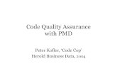 Code Quality Assurance with PMD · Contract of hashCode •Same objects must return same integer •If two objects are equals() , the hashCode() method on each of them must produce