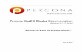 Percona XtraDB Cluster Documentation › hubfs › Manuals › Percona_XtraDB... · 2017-10-10 · Percona XtraDB Cluster Documentation, Release 5.7.17-29.20 Percona XtraDB Clusteris