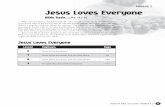 Module 2 Jesus Loves Everyone - Amazon S3 Jesus Loves Everyone Jesus Loves Everyone Bible Basis: Luke