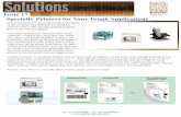 Issue 17 - Specialty Printers · Issue 17 Specialty Printers for Your Tough Applications Thermal printers are one of the backbone products ... two color thermal transfer printer from
