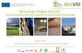 Bioenergy Villages (BioVill) - Microsoft...Bioenergy Villages (BioVill) - Increasing the Market Uptake of Sustainable Energy Objective Support the development of regional bioenergy