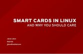 SMART CARDS IN LINUX - FOSDEM › ... › smart_cards_slides.pdf · pkinit: pre-authentication (RFC 4556) Certiﬁcate and signature from PKCS#11 krb5.conf FreeIPA 4.5: Mapping certiﬁcates