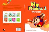 Workbook - 투판즈twoponds.co.kr/uploads/twoponds/product/pdf/fly_phonics_wb1.pdf · 1 Workbook is a four-level phonics series. The goal of each book is to help students develop