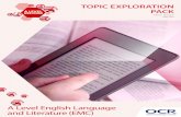 A Level English Language and Literature (EMC) › qualifications › as-a-level-gce...OCR A Level English Language and Literature (EMC) Topic Exploration Pack 5 • The way it is written: