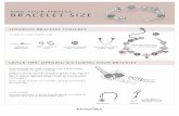 FIND YOUR PERFECT BRACELET SIZE - Pandora HK...FIND YOUR PERFECT BRACELET SIZE and your favourite edit of charms, Choose a BRACELET add a couple of clips then secure it with a safety