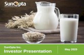 Investor Presentation May 2020 · Build an advantage business model to serve the Organic Foods industry •Supply chain development, quality management, scale Core Strategies. SunOpta
