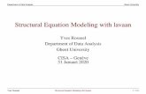 Structural Equation Modeling with lavaan€¦ · structural equation modeling (SEM) •path analysis with latent variables y 1 y 2 y 3 y 4 y 5 y 6 1 2 y 7 y 8 y 9 y 10 y 11 y 12 x