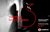 Vodafone Smart Camera Taking the complexity out of surveillance … · 2 days ago · The Vodafone Smart Camera solution is built upon an IoT surveillance platform from iDefigo, a