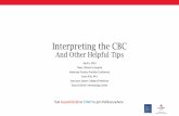 Interpreting the CBC - Texas Children's Hospital...Objectives •Review the complete blood count (CBC) parameters •Understand the normal ranges within the CBC and limitations of