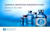 KAMADA INVESTOR PRESENTATION presentations/Kamada Presen… · Kamada Investment Highlights 4 • Globally Positioned Biopharmaceutical Company focused on Orphan Diseases and Plasma-Derived