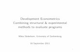 Development Econometrics Combining structural ...generalization (this point is closely linked to the how and why argument; unless we know how/why it would seem inappropriate to extrapolate
