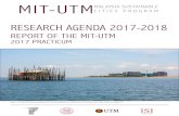 REPORT OF THE MIT-UTM€¦ · REPORT OF THE MIT-UTM 2017 PRACTICUM. INTRODUCTION 3 EXECUTIVE SUMMARY 4 KUALA LUMPUR 6. JOHOR BAHRU 11. PAHANG 15 GEORGE TOWN, PENANG 23 KUCHING, SARAWAK