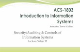 Security/Auditing & Controls of Information Systems › 1803-770 › lecture_notes › docs › L… · An organization cannot expect to achieve perfect security for its network and