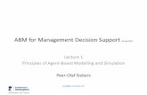 ABM for Management Decision Support - Nottinghampszps/abm-mds/resources/ABM-MDS-Lec01 2013 r01.pdfABM for Management Decision Support [Spring 2013] Lecture 1 Principles of Agent-Based