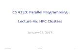 CS 4230: Parallel Programming Lecture 4a: HPC Clusterstharindu/teaching/omp/slides/slurm.pdf · CS 4230: Parallel Programming Lecture 4a: HPC Clusters January 23, 2017 01/23/2017