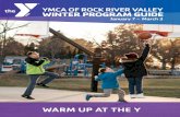 YMCA OF ROCK RIVER VALLEY WINTER PROGRAM GUIDE€¦ · ymca of rock river valley january 7 - march 3 swedishamerican riverfront ymca 200 y blvd rockford, il 61107 ymca camp winnebago