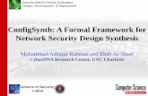 ConfigSynth: A Formal Framework for Network Security ...ConfigSynth: A Formal Framework for Network Security Design Synthesis Mohammad Ashiqur Rahman and Ehab Al-Shaer CyberDNA Research