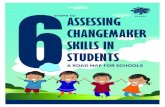 STEPS T O ASSESSING CHANGEMAKER SKILLS IN STUDENTS · children o f all abilities, and e nco urages them t o learn to gether. M inu, 6, is a c lass 1 s tudent w ho c anno t hear o