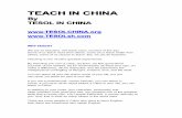 By TESOL INCHINA TEACH INCHINA IN CHINA.pdfآ  Ifyou are aprofessional, career Teacher, you can teach