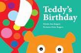 Teddy’s Birthdays+Birthday.pdf · Birthday! ’ They have made him a special birthday card and a puppet from an old sock. Teddy loves his card and his present because he knows his