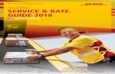 DHL EXPRESS SERVICE & RATE GUIDE 2018 - Amazon S3 · The international specialists Services How to ship with DHL Express Shipping tools Zones and rates ˚ˇ˙ ˚˛ ˙ ˇ ˇ fififi