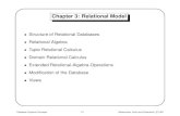 Chapter 3: Relational Model - Cornell University · Chapter 3: Relational Model Structure of Relational Databases Relational Algebra ... For one-to-one relationship sets, the relation’s