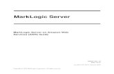 MarkLogic Server on Amazon EC2 Guideapi.marklogic.com/guide/ec2.pdf · MarkLogic 10—May, 2019 MarkLogic Server on Amazon Web Services (AWS) Guide—Page 6 An EC2 Compute Unit (ECU)