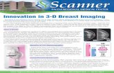 Innovation in 3-D Breast Imaging...Apicella, M.D., Chief Radiologist at Salem Regional Medical Center (SRMC). “Later this Spring, SRMC will begin offering 3-D mammog-raphy at both