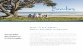BEACHES MATARANGI DESIGN CONTROL GUIDELINES · Beaches Matarangi Philosophy BEACHES MATARANGI DESIGN CONTROL GUIDELINES The Matarangi landscape is deserving of protection, as is your