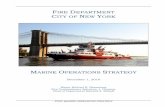 FIRE DEPARTMENT CITY OF NEW YORK · Life safety operations refer to strategic and tactical measures implemented in response to imminent hazards or threats to life. FDNY Marine Operations