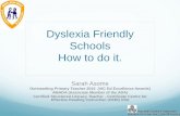 Dyslexia Friendly Schools How to do it.dyslexiattr4l.com/TTR4L 17th NOV.pdf · Dyslexia Friendly Schools How to do it. Sarah Asome . Outstanding Primary Teacher 2015 (VIC Ed Excellence