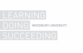 LEARNING DOING WOODBURY UNIVERSITY SUCCEEDING › ... · HELPING THE NEXT GENERATION OF ... » THE AGENCY FOR CIVIC ENGAGEMENT empowers students, faculty and staff to improve underserved