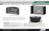 INLET PROTECTION TRASH GUARD HOOD · Trash Guard Hood is available in three screen sizes for in-place or newly formed catch-basins that utilize discharge pipes of 24 inches or less