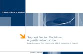 Support Vector Machines: a gentle introductionhome.deib.polimi.it › loiacono › uploads › Teaching › DMTM › ... · Support Vector Machines: a gentle introduction Data Mining