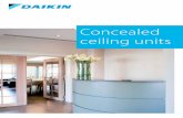 Concealed ceiling units - UK | Daikin · 2 days ago · Why choose Daikin concealed ceiling units? ... NEW NEW NEW NEW NEW Easy to install and to set-up ... Seasonal Classic units
