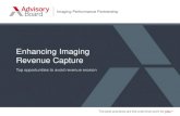 Enhancing Imaging Revenue Capture - Advisory › - › media › Advisory-com › Microsite › Res… · Enhancing imaging revenue capture Two key opportunities for imaging programs