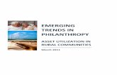 EMERGING TRENDS IN PHILANTHROPY - Brandon University · 2016-06-21 · Emerging Trends in Philanthropy: Asset Utilization in Rural Communities 5 Literature Review To understand philanthropy
