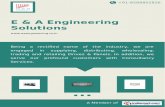 Solutions E & A Engineering · E & A Engineering Solutions Being a rectiﬁed name of the industry, we are engaged in supplying, distributing, wholesaling, trading and retailing Drives
