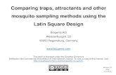 Comparing traps, attractants and other mosquito sampling ... · 4x4 Latin Square Round 1- Day 4 Malfunction Location A Location D Location C Location B. Data recording in Excel, day