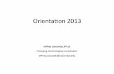 JRL orientation 13 0827 CS - Columbia University Libraries · Orientation Tips 2013 • Develop a consistent file-naming system for yourself − e.g. JRL_orientation_13_0827_CS.pptx