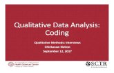 Qualitative Data Analysis: Codingosctr.ouhsc.edu/sites/default/files/2020-02/9 Qualitative...•Software is not required for qualitative data analysis •Analysis is primarily done