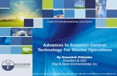 Advances In Emission Control Technology For Marine Operations · 2018-10-25 · Advances In Emission Control Technology For Marine Operations By Anoosheh Oskouian President & CEO