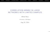 CORRELATION MINING IN LARGE NETWORKS WITH LIMITED SAMPLESweb.eecs.umich.edu/~hero/Preprints/hero_ITS14.pdf · CORRELATION MINING IN LARGE NETWORKS WITH LIMITED SAMPLES Alfred Hero