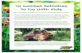 Ebook Kids Activities€¦ · If you are passionate about gardening and nature, chances are that you want your kids to get passionate about it, too. After all, gardening encourages